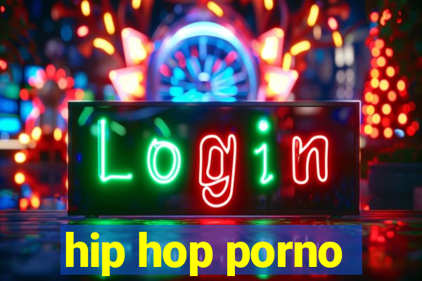 hip hop porno